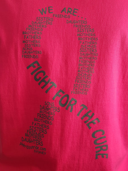 2019 Hot Pink Unisex T-shirt We Are, Fight for a Cure